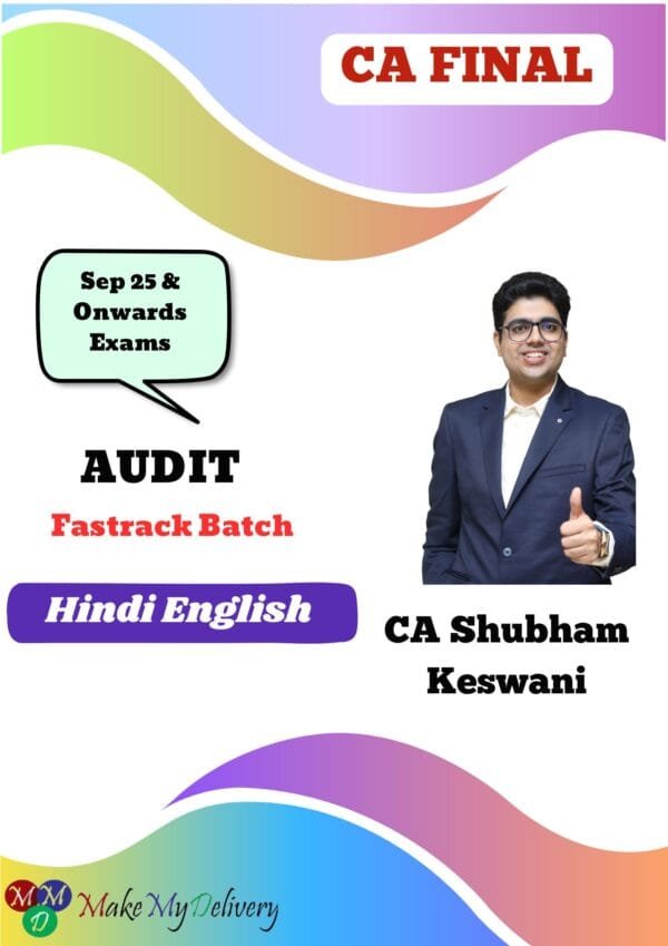CA Final Audit Fast-track Batch CA Shubham Keswani Sep Exam