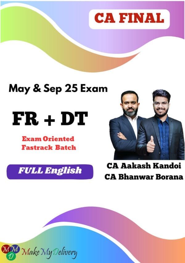 CA Final DT FR Fastrack May 2025 Exam Bhanwar Borana