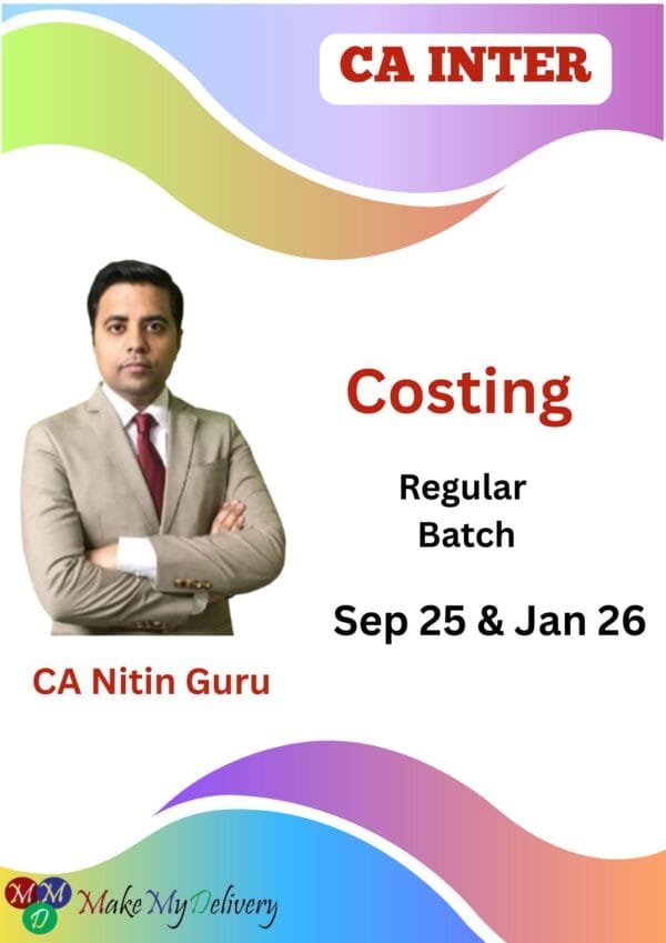CA Inter Costing Regular Course By CA Nitin Guru Sept 25