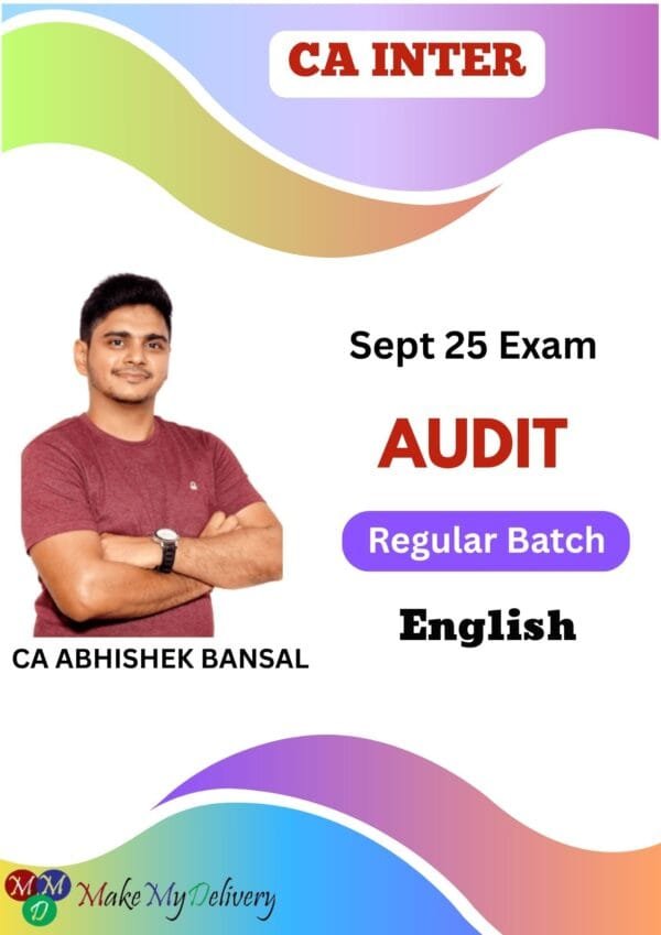 CA Inter Audit Regular Batch Abhishek Bansal Sept 2025 Exam