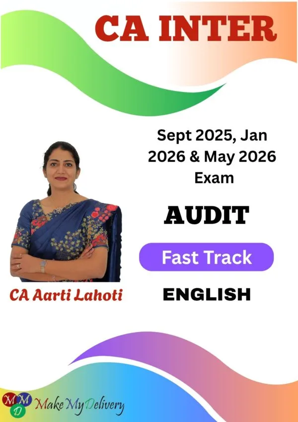 CA Inter Audit Fast Track In English Aarti Lahoti Sep 25 Exam