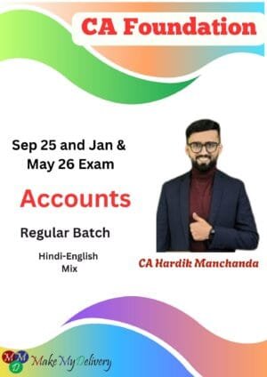 CA Foundation Accounts (Regular Batch) By CA Hardik Manchanda