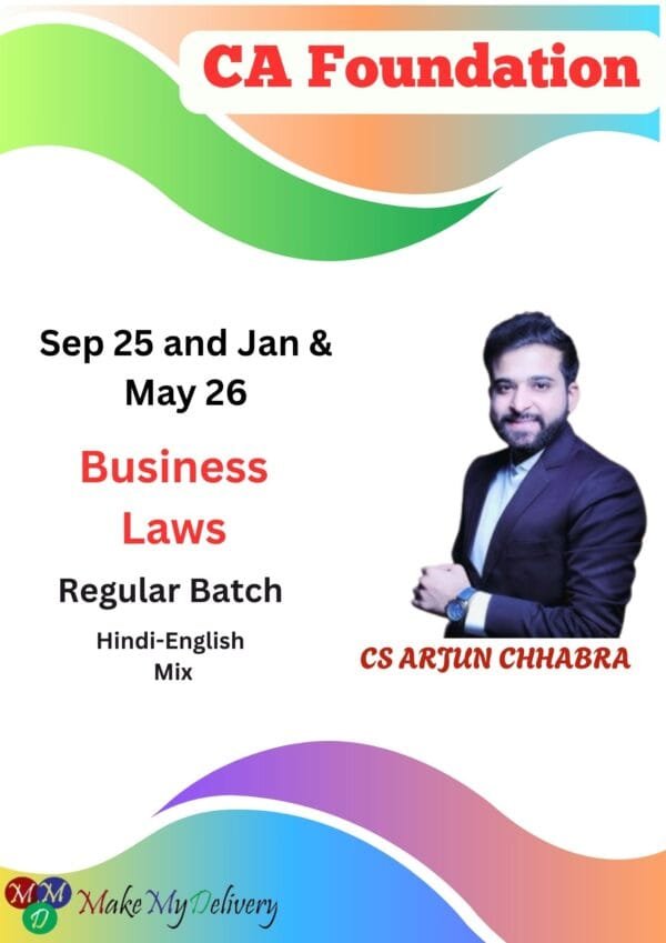 CA Foundation Business Laws Regular Batch CS Arjun Chhabra