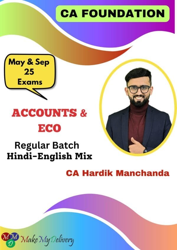 CA Foundation Accounts & Economics (Regular Batch) For May & Sep 25