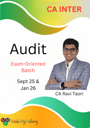 CA Inter Auditing & Ethics Exam Oriented Batch Ravi Taori Sept 25 & Jan 26 Exams