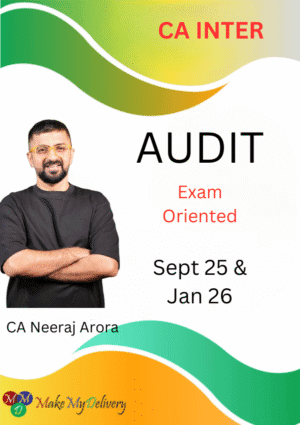 CA Inter Audit Exam Oriented Neeraj Arora Sept 25 & Jan 26 Exams