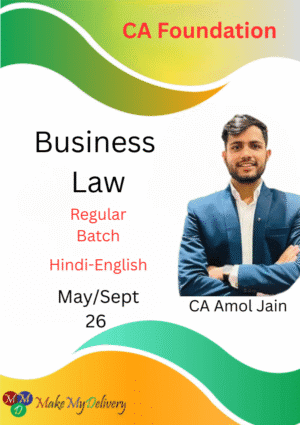 CA Foundation Business Law Regular In Depth Amol Jain May/Sept 26 Exam