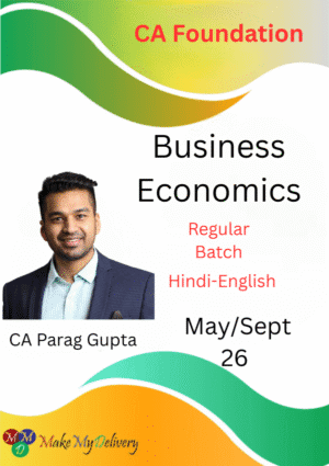 CA Foundation Business Economics Regular Parag Gupta May/Sept 26 Exam