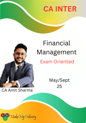 CA Inter Financial Management Exam Oriented Amit Sharma Sept 25 Exams