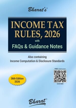 Bharat Income Tax Rules 2026 36th Edition March 2026