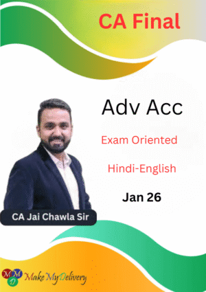 CA Inter Advanced Accounting Exam-Oriented CA Jai Chawla Jan 26 Exam
