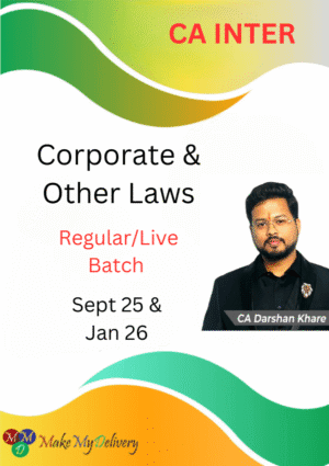 CA Inter Corporate & Other Laws Live & Regular CA Darshan Khare Sep 25 & Jan 26 Exams