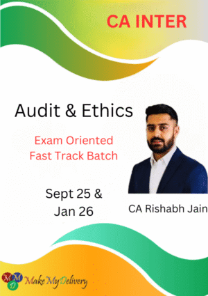 CA Inter Audit Exam Oriented Fast Track Rishabh Jain Sept 25 & Jan 26 Exams