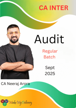 CA Inter Audit Regular Neeraj Arora Sept 25 Exams