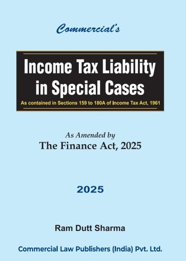 Income Tax Liability in Special Cases By Ram Dutt Sharma