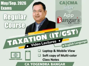 CA Inter Taxation Full Course English Yogendra Bangar May 26 Exam