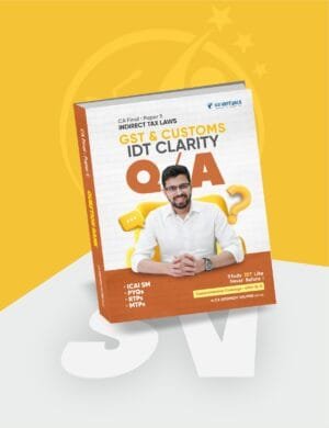 CA Final IDT Q/A Clarity By CA Siddhesh Valimbe