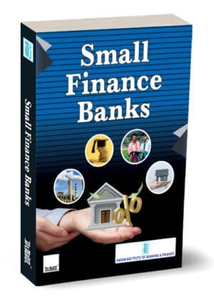 Small Finance Banks By Indian Institute of Banking & Finance