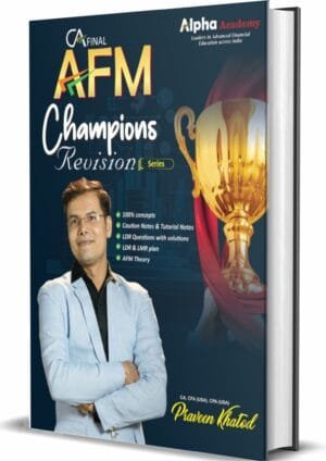 CA Final AFM Champions Revision Book Praveen Khatod