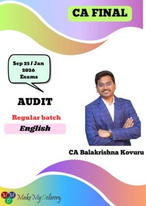 CA Final Audit Regular By CA Balakrishna Kovuru Sep 2025