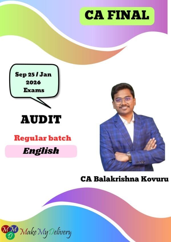 CA Final Audit Regular By CA Balakrishna Kovuru Sep 2025