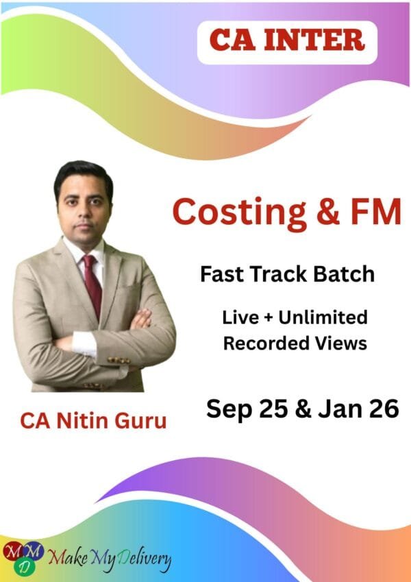 CA Inter Cost FM Fast Track Batch By CA Nitin Guru Sept 25