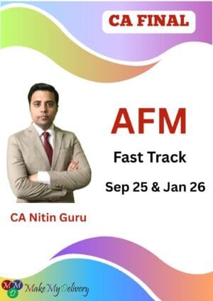 CA Final AFM Fast Track By CA Nitin Guru Sept 2025 Exam