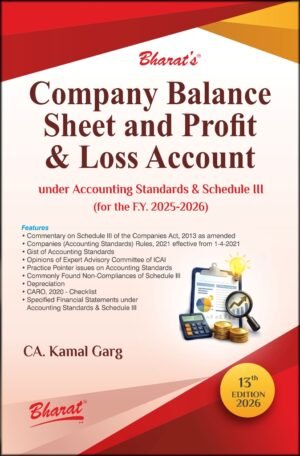 Bharat Company Balance Sheet and Profit & Loss Account By CA. Kamal Garg 13th Edition July 2026