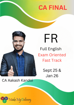 CA Final FR Fastrack Exam Oriented English CA Aakash Kandoi Sept 25 & Jan 26 Exams