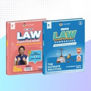 CA Inter Law Book Summary Notes Question Bank CA Shubham Singhal Sept 25 & Jan/May 26 Exams