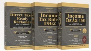 Commercial Direct Tax Laws - Income Tax Act 1961, Income Tax Rules 1962, Direct Taxes Ready Reckoner As per Income Tax Act 1961 By Dr. Girish Ahuja Edition March 2026