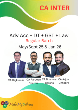 CA Inter Group 1 Combo Live Batch Adv Acc, Law, DT & GST Parveen Sharma, Arjun Chhabra, Bhanwar Borana & Rajkumar Sept 25 & Jan 26 Exams