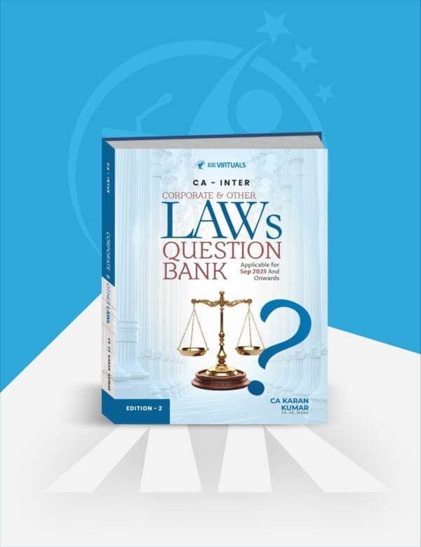 CA Inter Corporate & Other Laws Question Bank By CA Karan Kumar Applicable for Sep 25 & Onwards