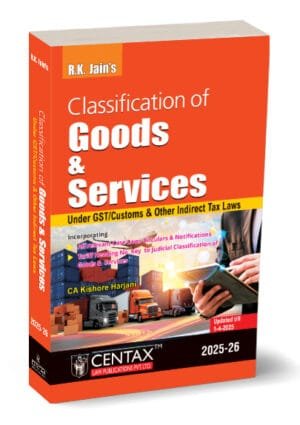 Centax Classification of Goods and Services By R K Jain