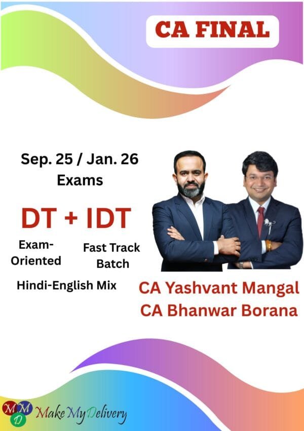 CA Final DT Exam-Oriented IDT Fast Track CA Yashvant Mangal