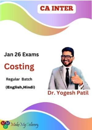 CA Inter Costing Regular Batch Dr. Yogesh Patil Jan 26 Exam