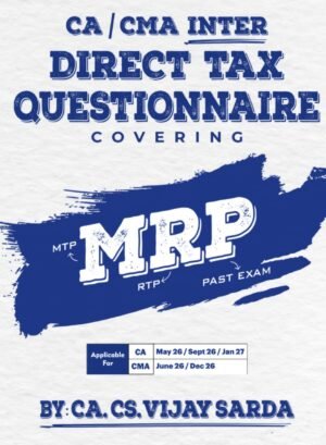 CA Inter Direct Tax Question Book by Ca Vijay Sarda for May 26 Exam