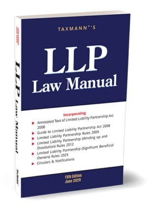 Taxmann Limited Liability Partnership Manual Edition 2025