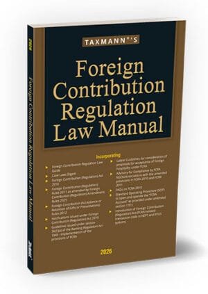 Taxmann Foreign Contribution Regulation Law Manual Edition November 2025