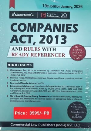 Commercial Companies Act, 2013 And Rules with Referencer By Corporate Professionals 19th Edition January 2026