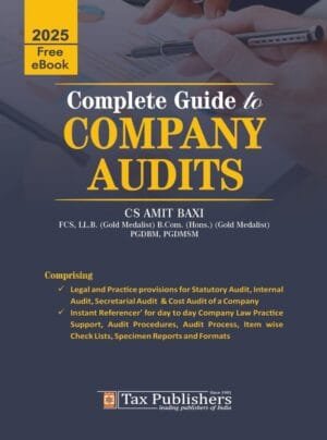 Complete Guide to Company Audits By CS Amit Baxi Edition 2025