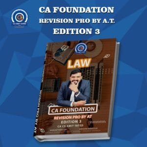 CA Foundation Law Revision Pro Book 3rd Edition by Amit Tated