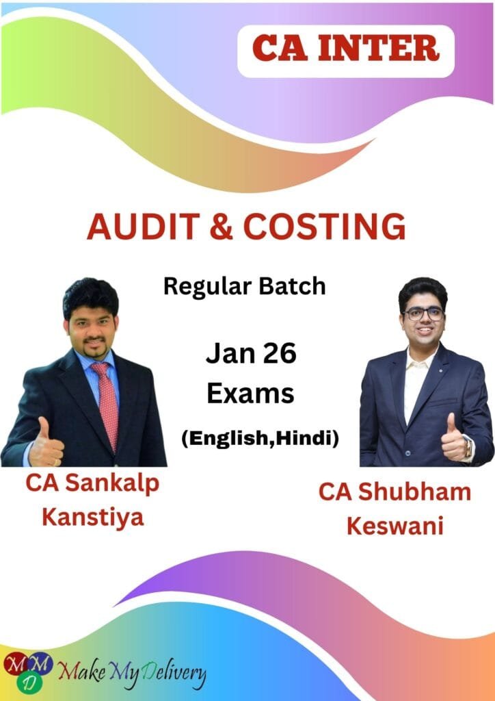 CA Inter Audit & Cost By CA Sankalp Kanstiya & Shubham Keswani
