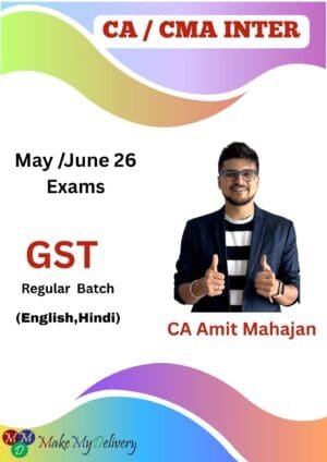 CA Inter GST (Regular Batch) By CA Amit Mahajan