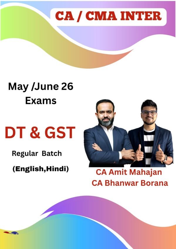CA/CMA Inter Taxation (Regular Batch) By CA Bhanwar Borana