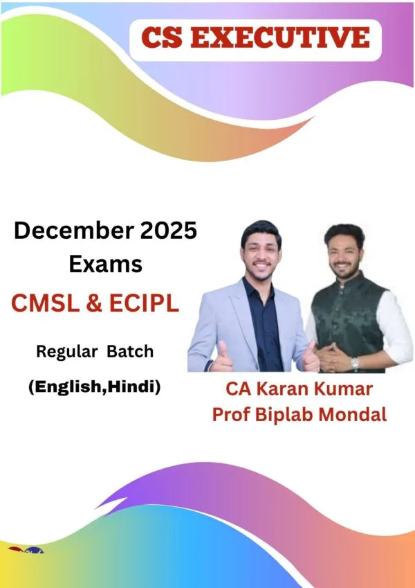 CS Executive CMSL & ECIPL Regular Prof Biplab Mondal