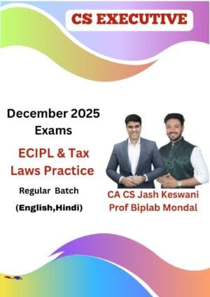 CS Executive ECIPL & Tax Laws Practice Regular Biplab Mondal