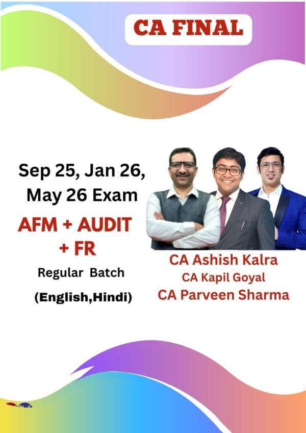 CA Final FR AFM Audit Ashish Kalra CA Parveen Sharma
