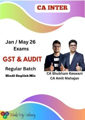 CA Inter GST & Audit (Regular Batch) By CA Shubham Keswani