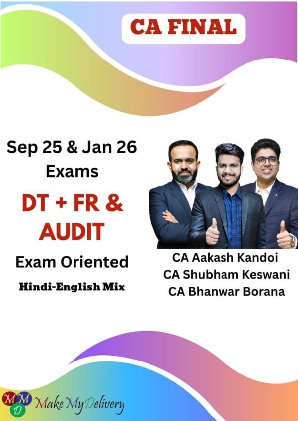 CA Final DT FR and Audit Exam Oriented Sep 2025 Exam